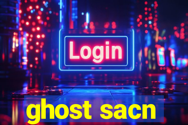 ghost sacn